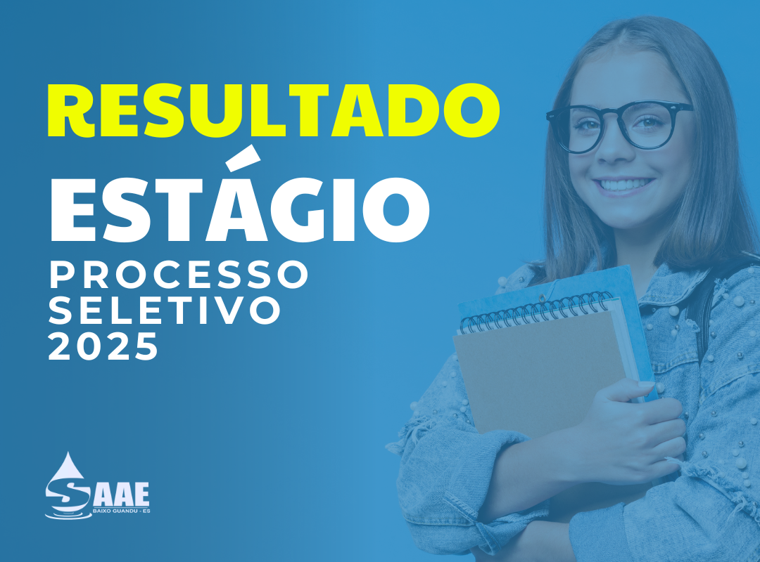 RESULTADO DO PROCESSO SELETIVO DE ESTÁGIO