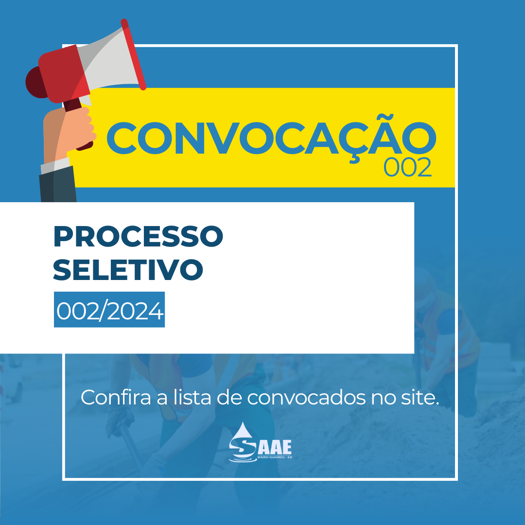 CONVOCAÇÃO 02 - PROCESSO SELETIVO SIMPLIFICADO 02/2024